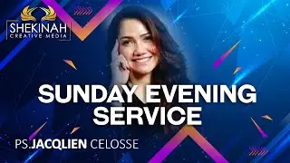 Ps Jacqlien Celosse Sunday Evening Service