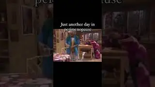 Just another day in perimenopause! #menopause #funny #goldengirl #over50 #ageing