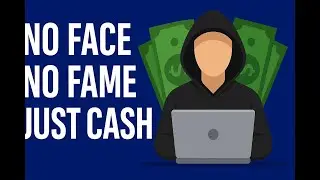 The Secret to Earning Online&mdash;No Face, No Fame, Just Cash!