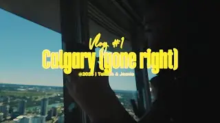 Calgary (gone right!) #1