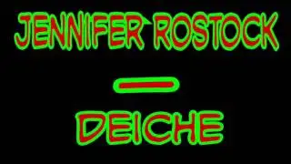 Jennifer Rostock - Deiche