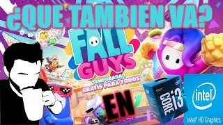 FALL GUYS VS UHD 630 &iquest;Que Tambi&eacute;n va?