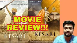 KESARI MOVIE REVIEW