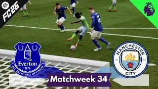 Everton vs Manchester City | Premier League Matchweek 34 Highlights | FC26 Career Mode Part 58