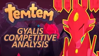 Анализ конкуренции TEMTEM GYALIS | Руководство по конкуренции Temtem