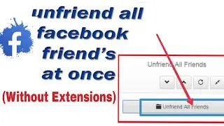 Facebook unfriend new trick 2020 (without Extension tools)