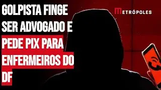 Golpista finge ser advogado e pede pix para enfermeiros do DF