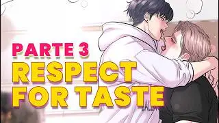 Respect for Taste Manhwa BL Parte 3 | A Reconciliação Mais Esperada!