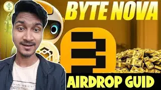 ByteNova Airdrop Bangla || Full Guide step by step || Byte Nova Free Airdrop 2025
