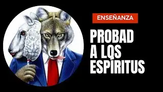 Probad A Los Espíritus - Juan Manuel Vaz