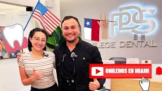 🇨🇱DENTISTA CHILENO EN ESTADOS UNIDOS 🇺🇸