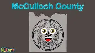 McCulloch County Song!