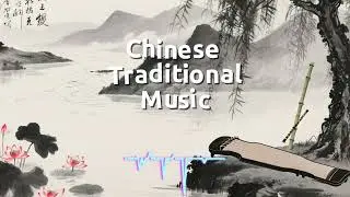 Soft and Beautiful Traditional Music | Bamboo Flute, Guzheng, Erhu  #traditional #chinesemusic