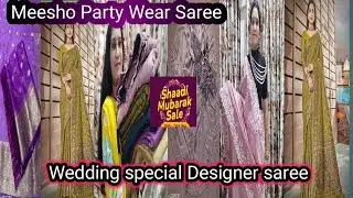 Wedding Saree/Meesho Saree Hau/Saree Haul/Party Wear Saree#meesho #partywearsaree #meeshosaree#saree