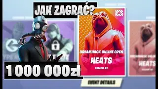 DREAMHACK ONLINE OPEN 2020 - JAK ZAGRAĆ? (NOWY turniej SOLO) FORTNITE