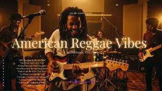 A Gentle American Reggae Song 🌞 | Music That Breathes Freedom