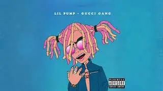 Lil Pump - Gucci Gang R&B
