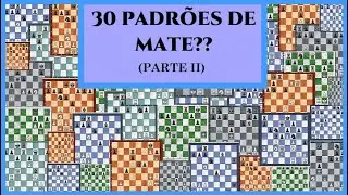 30 PADRÕES DE MATE - PARTE 02