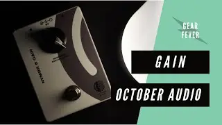 October Audio NVMBR GAIN // Full Course Meal Pedal Demo
