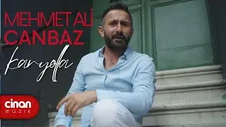 Mehmet Ali Canbaz - Kar Yolla