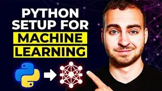 How to Set Up Python for Machine Learning (The Right Way)