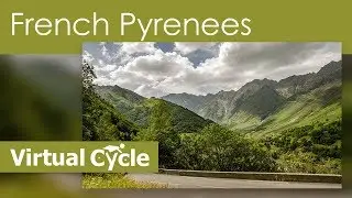 Virtual Tour de France Routes - FRENCH PYRENEES -  Classic Mountain Rides