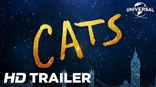 Cats &ndash; Official Trailer (Universal Pictures) HD