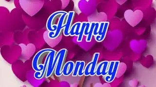 good morning happy Monday & happy new week dear friends ..