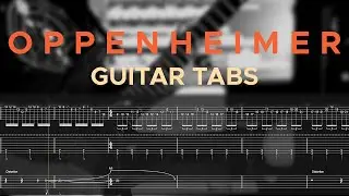 OPPENHEIMER - Can You Hear the Music (GUITAR VERSION WITH TABS)
