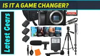 Sony a6100: Best Entry-Level Mirrorless Camera Kit?