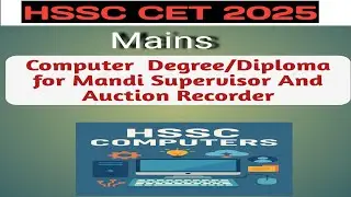 Hssc Cet Mains Computer  Degree/Diploma  Courses  for Mandi Supervisor &Auction Recorder  #hssccet 