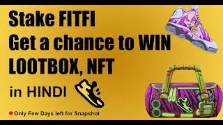 Stake FITFI Crypto in 3 Easy Steps and stand a chance to WIN StepApp Lootbox - Hindi