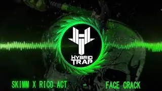 Skimm x Rico Act - Face Crack {OUT NOW} 💀💥🔨