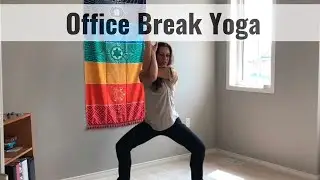 Office Break Yoga | WORK BREAK STRETCHES