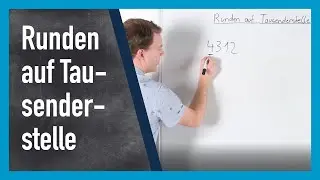 Runden auf Tausender | www.gut-erklärt.de
