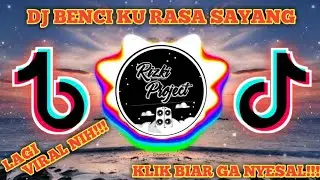 🔴DJ BENCIKU RASA SAYANG | DJ TIKTOK VIRAL FULL BASS & MELODY🔊🎧 | TERBARU 2020 | {wahyu_rmx}