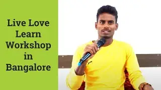 Oasis: Live - Love - Learn Workshop In Bangalore