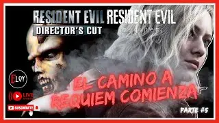 🔴 EL CAMINO AL REQUIEM COMIENZA 😱🔥 | RESIDENT EVIL DIRECTOR&rsquo;S CUT 🧟&zwj;♂️🩸 | PS5 | PARTE 5☠️