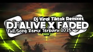 🎧 DJ ALIVE KREWELLA X FADED SLOW FULL SONG TIKTOK TERBARU 2025 🎶