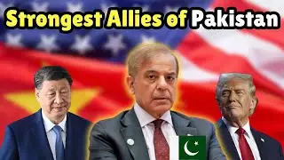 Pakistan&rsquo;s Most Powerful Friends & Global Partners