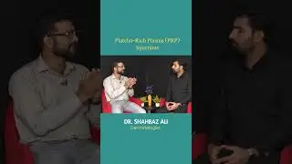 PRP Treatment for Hair Loss | Right Candidate for PRP| Dr. Shahbaz Ali | Dermatologist in Lahore