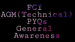 FCI - AGM (Technical) | Previous year qtns | General Awareness | preparation