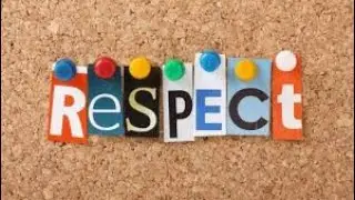 Finding Respect in Work and Life