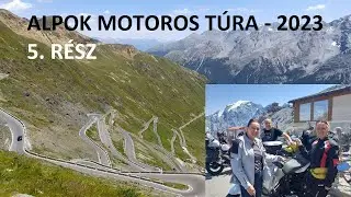 Alpok motoros túra 2023. 5.  rész Comoi-tó, Livigno Pass, Stelvio Pass, Gavia Pass