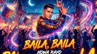 Baila, Baila
