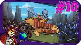 Hyper Knights | The Last Citadel | Let's Play Hyper Knights Gameplay