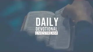 Daily Devoltional, 21 April 2020