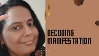 Decoding Manifestation