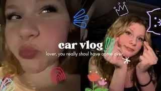 Nighttime Car Vlog!! (ft. my terrible singing)