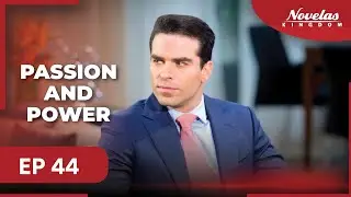 PASSION AND POWER | Episode - 44 | ( English Dubbed ) Mexico Novela Series